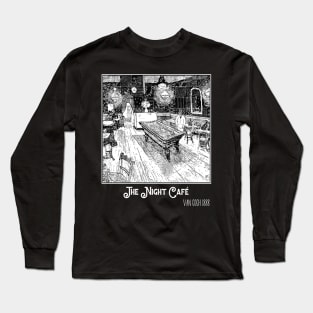 The Night Cafe Van Gogh 1888 Long Sleeve T-Shirt